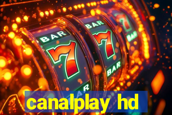 canalplay hd